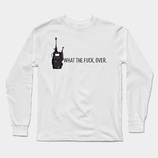 This WTF, Over, Funny, Meme Long Sleeve T-Shirt